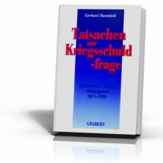 Buch - Tatsachen zur Kriegsschuldfrage - Baumfalk, Gerhard