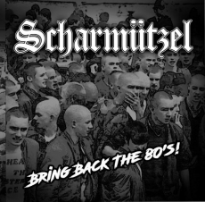 Scharmützel - Bring Back the 80´s - CD