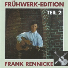 Frank Rennicke -Frühwerk Edition Teil 2-