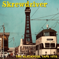 SKREWDRIVER - THE BLACKPOOL TAPE 1978 MLP+++Einzelstück+++