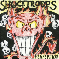 Shocktroops - Perfektion +++EINZELSTÜCK+++