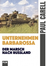 Buch - Unternehmen Barbarossa - Der Marsch nach Rußland - Paul Carell