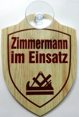 Schild mit Saugnapf - Zimmermann im Einsatz