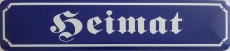 Blechschild - Straßenschild - Heimat  - XXL Version (409) K064