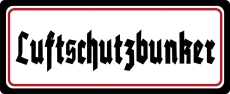 Blechschild - 27x10cm - Luftschutzbunker - schwarz/weiß/rot