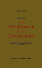 Buch - Von Wladiwostok bis zur Estremadura +++EINZELSTÜCK+++