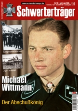Schwerterträger - Heft 12 - Michael Wittmann - Der Abschußkönig