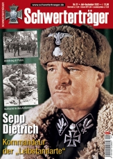 Schwerterträger - Heft 21 - Sepp Dietrich - Kommandeur der Leibstandarte
