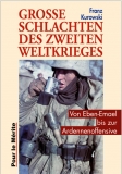 Buch - Große Schlachten des Zweiten Weltkrieges - Von Eben-Emael bis zur Ardennenoffensive