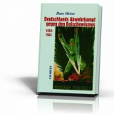 Buch - Meiser, Hans: Deutschlands Abwehrkampf gegen den Bolschewismus 1918-1943