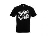 T-Hemd - Born to be white - Logo - schwarz/weiß