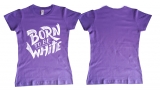 Frauen T-Shirt - Born to be white - Logo - lila/ weiß