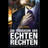Buch - Daniel Friberg – Die Rückkehr der echten Rechten