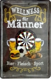 Blechschild - Wellness für Männer - Bier - Fleisch - Sport BS297 (194)