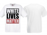 Frauen T-Shirt - White Lives Matter - weiß