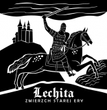 Lechita -Zmierzch Starej Ery-
