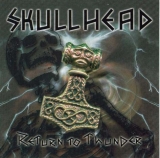 Skullhead - Return to Thunder