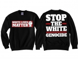 Pullover - Stop the White Genocide