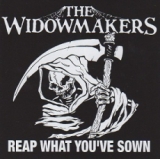 The Widowmakers - Reap what youve sown CD