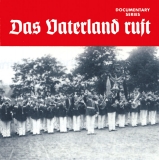 Historische Dokumentation - Das Vaterland ruft 2CDs