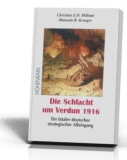 Buch - Die Schlacht um Verdun 1916 - Millotat, Christian u, Krueger, Manuela,