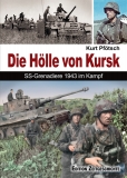Buch - Die Hölle von Kursk - SS-Grenadiere 1943 im Kampf