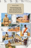 Buch - Bruce Gilley: Verteidigung des deutschen Kolonialismus