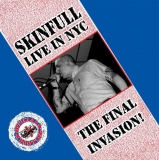 SKINFULL - LIVE IN NYC, THE FINAL INVASION Digipak CD