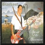 Blackout- Spirit of the warrior