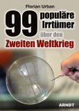 Buch - 99 populäre Irrtümer über den Zweiten Weltkrieg - Florian Urban