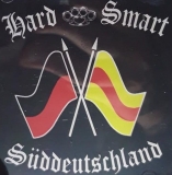 Hard & Smart - Süddeutschland +++EINZELSTÜCK+++