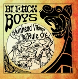 Bleach Boys -Skinhead Vikings Rule OK-