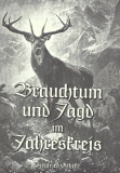 Buch - Siegfried Gehrke: Brauchtum und Jagd im Jahreskreis