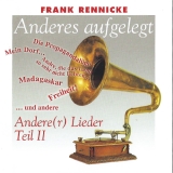 Frank Rennicke -Anders aufgelegt- CD