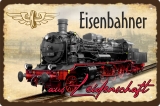 Blechschild - Eisenbahner aus Leidenschaft - BS530 (270)