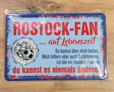Blechschild - Rostock-Fan auf Lebenszeit - BS443 (273)
