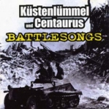 Küstenlümmel/Centaurus - Battlesongs +++NUR WENIGE DA+++