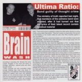 Ultima Ratio - Brainwash +++EINZELSTÜCK+++
