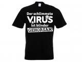 Frauen T-Shirt - Das schlimmste Virus ist blinder Gehorsam - schwarz