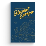 Buch - Heimat Europa. Reiseberichte und andere Texte 1931–1942