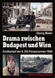 Buch - Drama zwischen Budapest und Wien - Endkampf der 6. SS-Panzerarmee 1945
