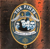 The Pints - Shadows of the Past - CD +++EINZELSTÜCK+++