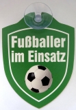Schild mit Saugnapf - Fussballer im Einsatz