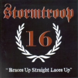 Stormtroop 16 - Braces Up Staight Laces Up +++EINZELSTÜCK+++