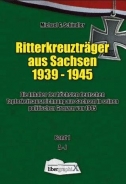 Buch - Ritterkreuzträger aus Sachsen 1939 - 1945 - Band 1