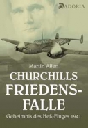 Buch - Churchills Friedensfalle - Das Geheimnis des Heß-Fluges 1941