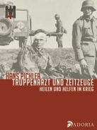 Buch - Truppenarzt und Zeitzeuge - Mit der 4. SS-Polizei-Division an vorderster Front