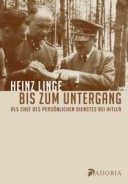 Buch - Heinz Linge - Bis zum Untergang