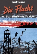 Buch - Die Flucht des Untersturmführers „Vorwärts“ - Ingo Petersson