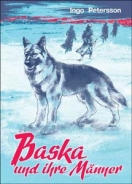 Buch - Baska und die Männer vom Sturmbataillon 500 - Ingo Petersson